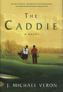 The Caddie