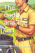 The Caddy and The Girl