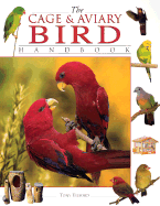 The Cage & Aviary Bird Handbook