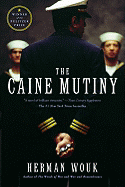 The Caine Mutiny: A Novel of World War II