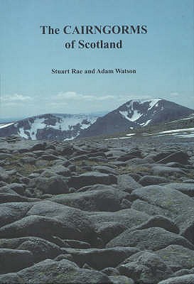 The Cairngorms of Scotland - Rae, Stuart, and Watson, Adam