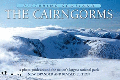 The Cairngorms: Picturing Scotland: A photo-guide around the nation's largest national park - Nutt, Colin