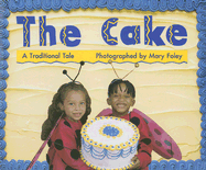 The Cake: A Traditional Tale