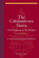 The Cakrasamvara Tantra (the Discourse of Sri Heruka): r heruk bhidh na: A Study and Annotated Translation