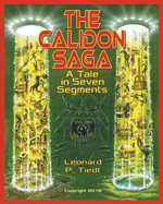 The Calidon Saga: A Tale in Seven Segments