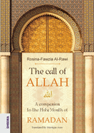 The call of ALLAH: A companion to the Holy Month of RAMADAN