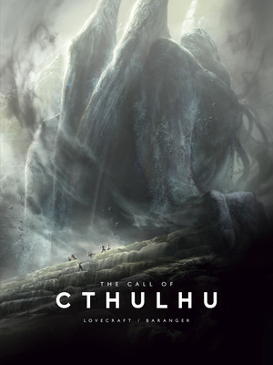 The Call of Cthulhu - Lovecraft, H P, and Baranger, Franois