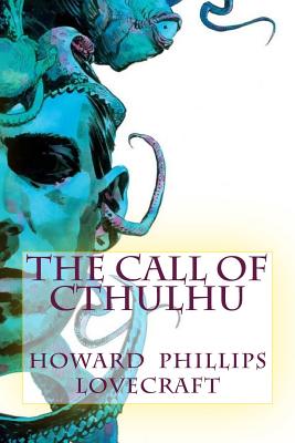 The Call of Cthulhu - Lovecraft, Howard Phillips