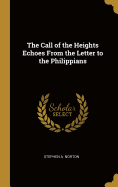 The Call of the Heights Echoes From the Letter to the Philippians