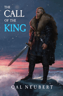 The Call of the King: The Bear King Book 1