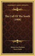 The Call of the South (1908)