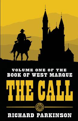 The Call: (Volume One) - Parkinson, Richard