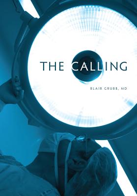 The Calling - Grubb, Blair