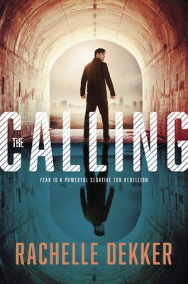 The Calling - Dekker, Rachelle