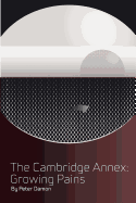 The Cambridge Annex - Growing Pains: Book Two