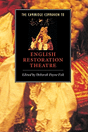The Cambridge Companion to English Restoration Theatre