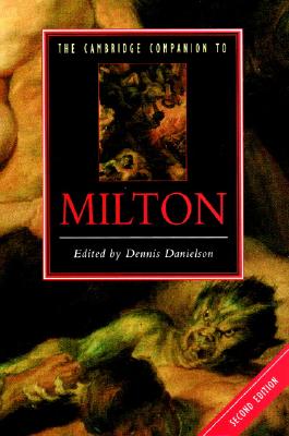 The Cambridge Companion to Milton - Danielson, Dennis (Editor)