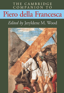 The Cambridge Companion to Piero Della Francesca