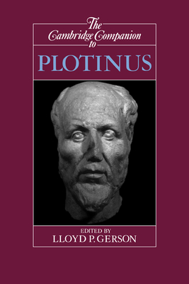 The Cambridge Companion to Plotinus - Gerson, Lloyd P, Professor (Editor)