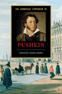 The Cambridge Companion to Pushkin