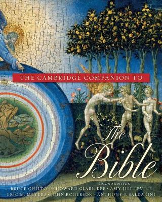 The Cambridge Companion to the Bible - Chilton, Bruce (Editor), and Kee, Howard Clark, and Meyers, Eric M