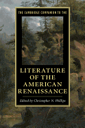 The Cambridge Companion to the Literature of the American Renaissance
