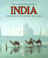The Cambridge Encyclopedia of India, Pakistan, Bangladesh, Sri Lanka, Nepal, Bhutan and the Maldives