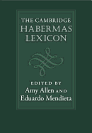 The Cambridge Habermas Lexicon