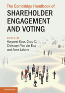 The Cambridge Handbook of Shareholder Engagement and Voting