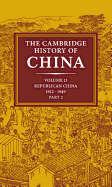 The Cambridge History of China: Volume 13, Republican China 1912-1949, Part 2