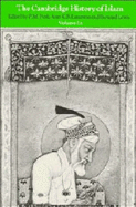 The Cambridge History of Islam: Volume 2A, The Indian Sub-Continent, South-East Asia, Africa and the Muslim West - Holt, P. M. (Editor), and Lambton, Ann K. S. (Editor), and Lewis, Bernard (Editor)