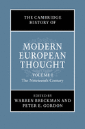 The Cambridge History of Modern European Thought: Volume 1, the Nineteenth Century