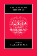 The Cambridge History of Russia: Volume 1, From Early Rus' to 1689