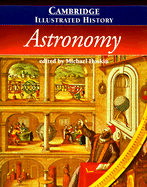 The Cambridge Illustrated History of Astronomy - Hoskin, Michael (Editor)