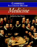 The Cambridge Illustrated History of Medicine