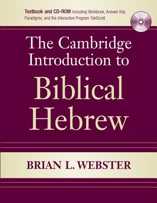 The Cambridge Introduction to Biblical Hebrew Paperback - Webster, Brian L