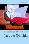 The Cambridge Introduction to Jacques Derrida