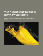 The Cambridge Natural History Volume 9