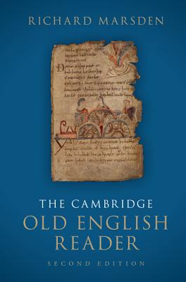 The Cambridge Old English Reader - Marsden, Richard