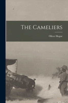 The Cameliers - Hogue, Oliver