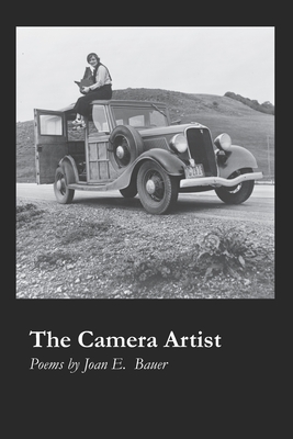 The Camera Artist - Bauer, Joan E