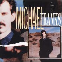 The Camera Never Lies - Michael Franks