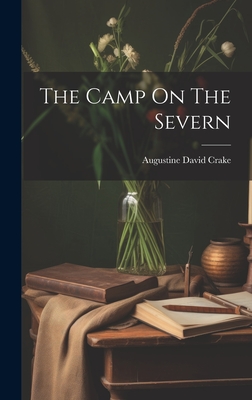 The Camp On The Severn - Crake, Augustine David