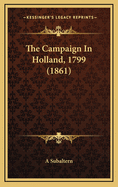 The Campaign in Holland, 1799 (1861)