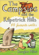 The Campsies and the Kilpatrick Hills: 40 favourite walks