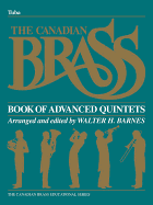 The Canadian Brass Book of Advanced Quintets: Tuba in C (B.C.)