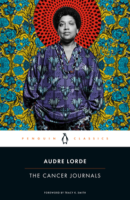 The Cancer Journals - Lorde, Audre, and Smith, Tracy K (Foreword by)