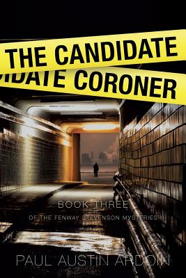 The Candidate Coroner - Ardoin, Paul Austin