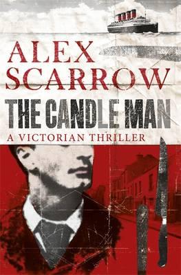 The Candle Man - Scarrow, Alex