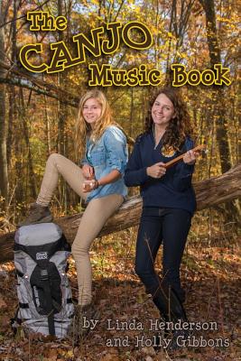 The Canjo Music Book - Gibbons, Holly, and Henderson, Michael J (Photographer), and Henderson, Linda